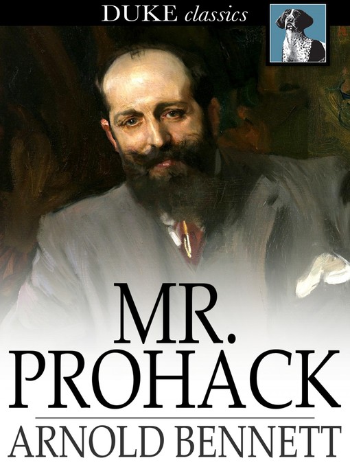 Title details for Mr. Prohack by Arnold Bennett - Available